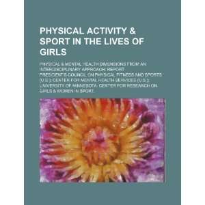  activity & sport in the lives of girls physical & mental health 