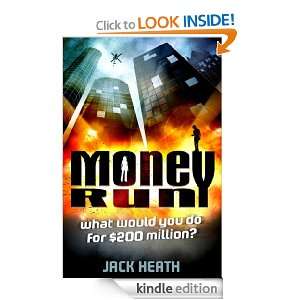 Money Run Jack Heath  Kindle Store