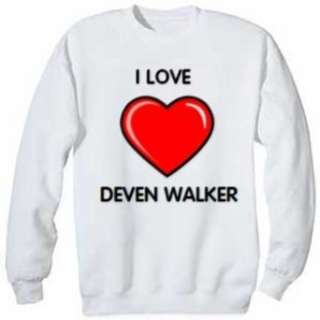  I Love Deven Walker Sweatshirt Clothing